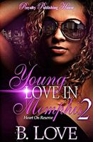 Heart On Reserve: Young Love In Memphis 2