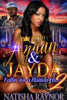 Fallin' For A Haitian Hitta: Azaan & Jayda 2