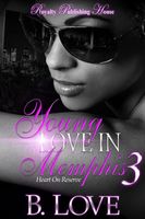 Heart On Reserve: Young Love In Memphis 3