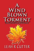 A Wind Blown Torment