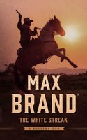 Max Brand's Latest Book