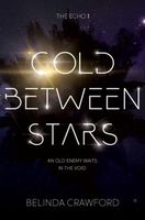 Cold Between Stars