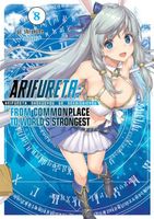 Arifureta: From Commonplace to World's Strongest Vol. 8