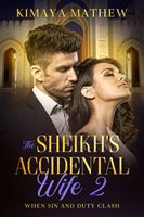 The Sheikh's Accidental Wife 2