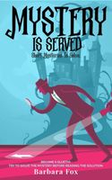 Cover of Mystery Is Served by Barbara Fox