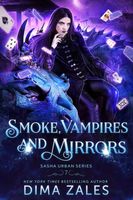 Smoke, Vampires, and Mirrors