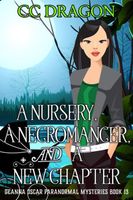 A Nursery, A Necromancer, and a New Chapter