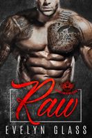 Cover of Raw (Book 1) by Evelyn Glass