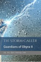 Cover of The Storm Caller by M.M. Brownlow