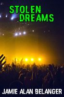 Cover of Stolen Dreams by Jamie Alan Belanger