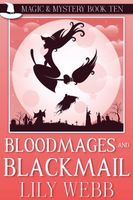 Bloodmages and Blackmail