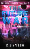 The Future War Part II