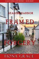 Framed by a Forgery