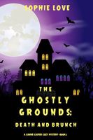 The Ghostly Grounds: Death and Brunch