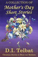 Mother's Day Short Stories