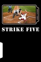 Cover of Strike Five by Aaron T. Knight