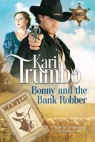 Bonny and the Bank Robber