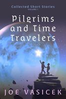 Pilgrims and Time Travelers