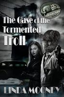 The Case of the Tormented Troll