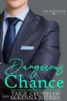 Dangerous Chance