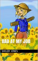 Cover of Bad at My Job by Shelby Jones