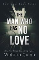 The Man Who Has No Love
