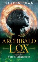 Archibald Lox and the Vote of Alignment
