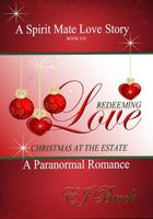 Redeeming Love - Christmas At the Estate