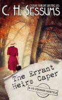 The Errant Heirs Caper