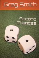 Cover of Second Chances by Greg Smith