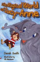 Cover of The Magical World of Lucy-Anne by Derek Smith