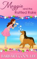 Maggie and the Rattled Rake