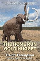The Home Run Gold Nugget