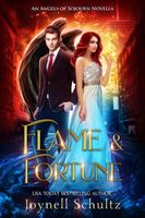 Cover of Flame & Fortune by Joynell Schultz