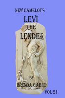 New Camelot's Levi the Lender