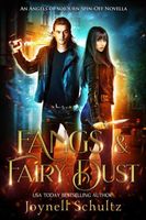 Cover of Fangs & Fairy Dust by Joynell Schultz