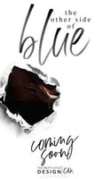 The Other Side of Blue