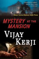 Cover of Mystery At The Mansion by Vijay K. Kerji