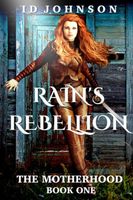 Rain's Rebellion