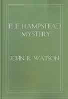 Cover of The Hampstead Mystery by John Watson