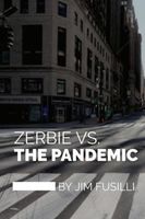 Zerbie vs. The Pandemic