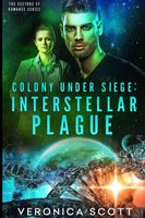 Colony Under Siege: Interstellar Plague