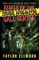 Rebels of the Zombie Apocalypse Call Center