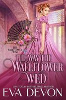 The Way the Wallflower Wed