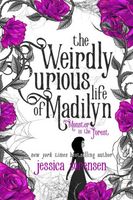 The Weirdly Curious Life of Madilyn: Monster in the Forest