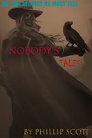 Cover of Nobody's Tales by Phillip Scott