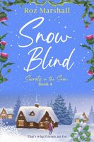Cover of Snow Blind by Roz Marshall