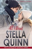 Cover of All I Want by Stella Quinn