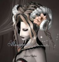 Cover of Masquerade by Jessica Flaska