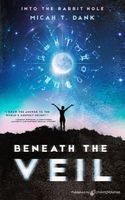 Cover of Beneath the Veil by Micah T. Dank